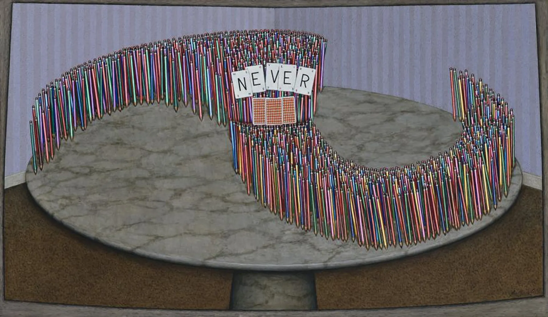 NEVER